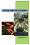 Book cover for Building An Aquaponics System