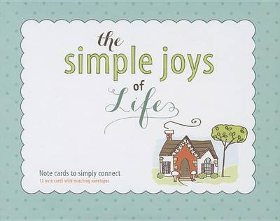Cover of The Simple Joys of Life: Boxed Note Cards