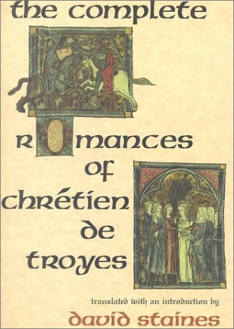Book cover for The Complete Romances of Chretien De Troyes