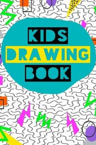 Cover of Kids Drawing Book