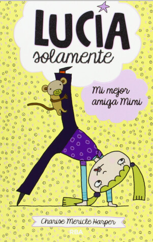 Book cover for Mi mejor amiga Mimi / Still Just Grace