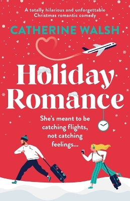 Holiday Romance by Catherine Walsh