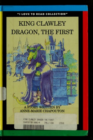 Cover of King Clawley Dragon the First