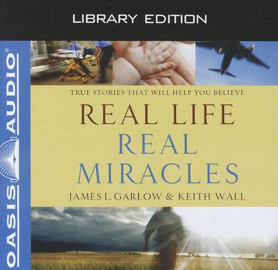 Book cover for Real Life, Real Miracles (Library Edition)
