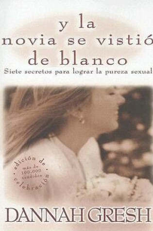 Cover of Y la Novia Se Vistio de Blanco
