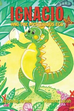 Cover of Ignacio and the Mysterious Egg