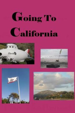 Cover of Going to California