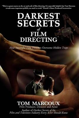 Book cover for Darkest Secrets of Film Directing