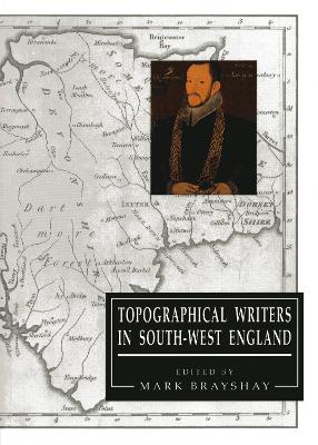 Cover of Topographical Writers In South-West England