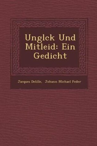 Cover of Ungl Ck Und Mitleid