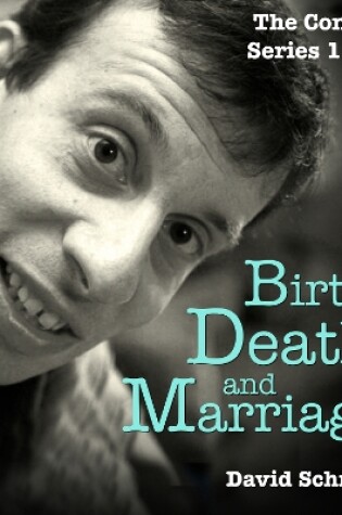 Cover of Births, Deaths and Marriages: The Complete Series 1 and 2