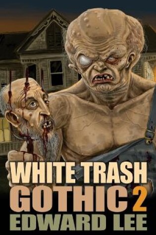 Cover of White Trash Gothic 2