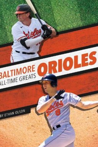 Cover of Baltimore Orioles All-Time Greats