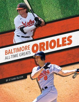 Book cover for Baltimore Orioles All-Time Greats
