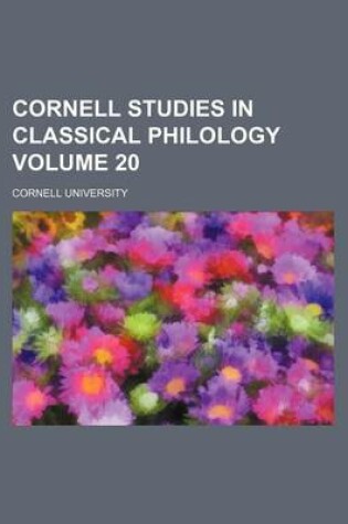 Cover of Cornell Studies in Classical Philology Volume 20