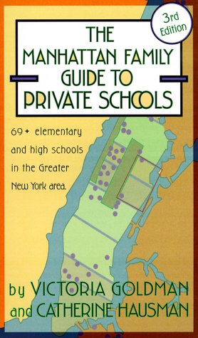 Book cover for The Manhattan Family Guide to Private Schools