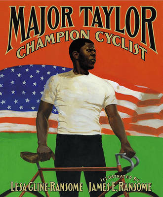 Book cover for Major Taylor, Champion Cyclist