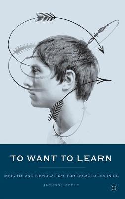 Book cover for To Want to Learn