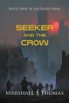 Book cover for SEEKER and the CROW