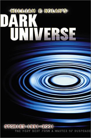 Book cover for William F. Nolan's Dark Universe