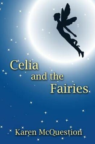 Cover of Celia and the Fairies