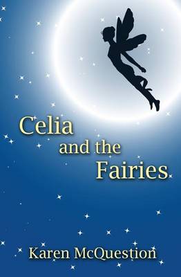 Book cover for Celia and the Fairies