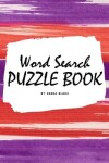 Book cover for Word Search Puzzle Book for Teens and Young Adults (8x10 Puzzle Book / Activity Book)