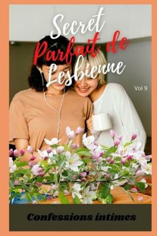 Cover of Secret parfait de lesbienne (vol 9)