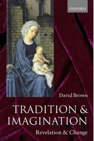 Cover of Tradition and Imagination: Revelation and Change