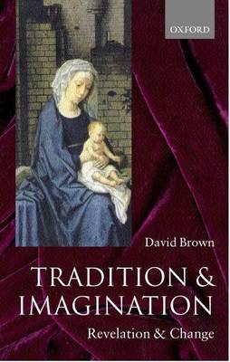Book cover for Tradition and Imagination: Revelation and Change