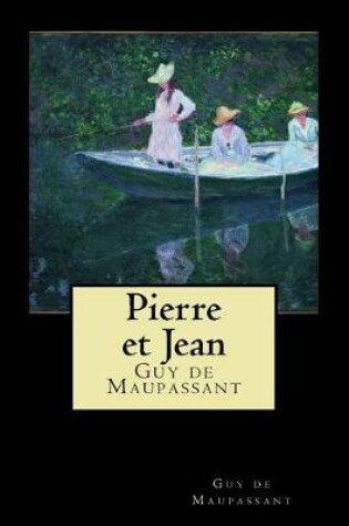 Cover of Pierre et Jean (French Edition)