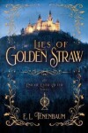 Book cover for Lies of Golden Straw