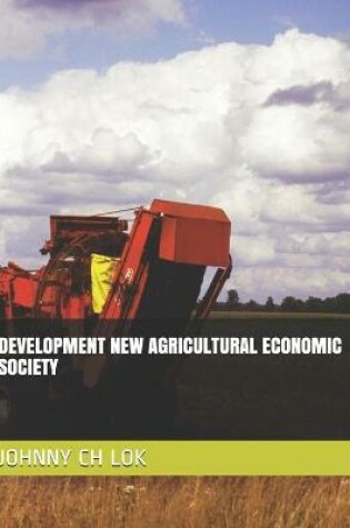 Cover of Development New Agricultural Economic Society