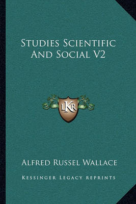 Book cover for Studies Scientific and Social V2