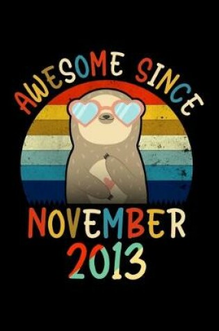 Cover of Awesome Since November 2013