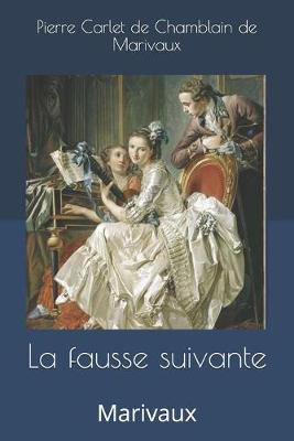 Book cover for La fausse suivante