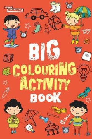 Cover of Big Colouring Activity Book