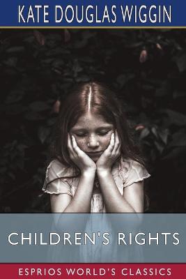 Book cover for Children's Rights (Esprios Classics)