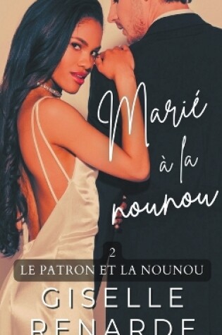 Cover of Marié à la nounou