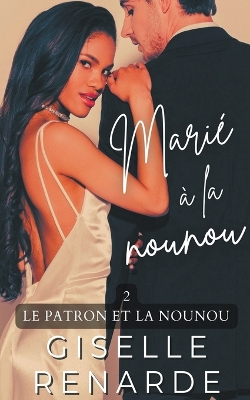 Cover of Marié à la nounou