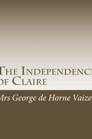 Cover of The Independence of Claire