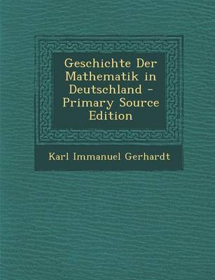 Book cover for Geschichte Der Mathematik in Deutschland