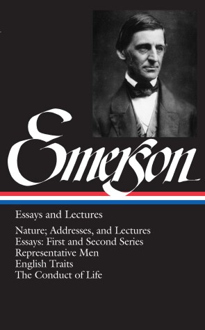 Cover of Ralph Waldo Emerson: Essays and Lectures (LOA #15)