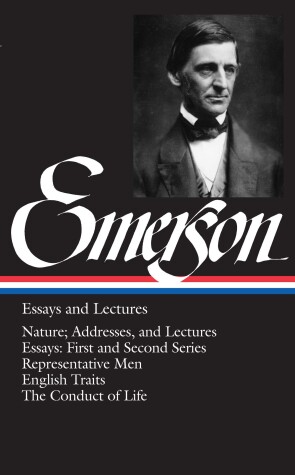 Book cover for Ralph Waldo Emerson: Essays and Lectures (LOA #15)