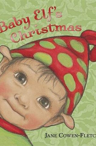 Cover of Baby Elf's Christmas