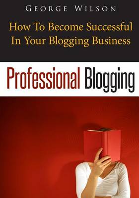 Book cover for Professional Blogging