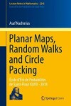 Book cover for Planar Maps, Random Walks and Circle Packing