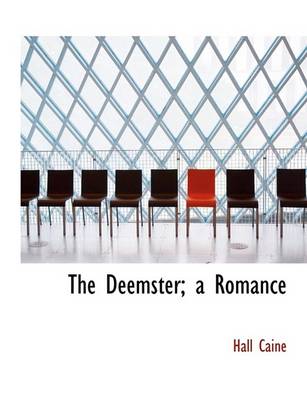 Book cover for The Deemster; A Romance