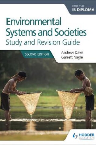 Cover of Environmental Systems and Societies for the IB Diploma Study and Revision Guide