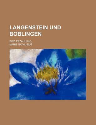 Book cover for Langenstein Und Boblingen; Eine Erzahlung